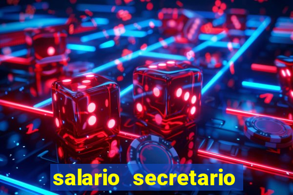 salario secretario de esportes